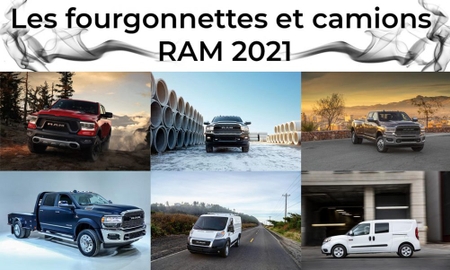 DÉCOUVREZ LES FOURGONNETTES ET CAMIONS RAM 2021