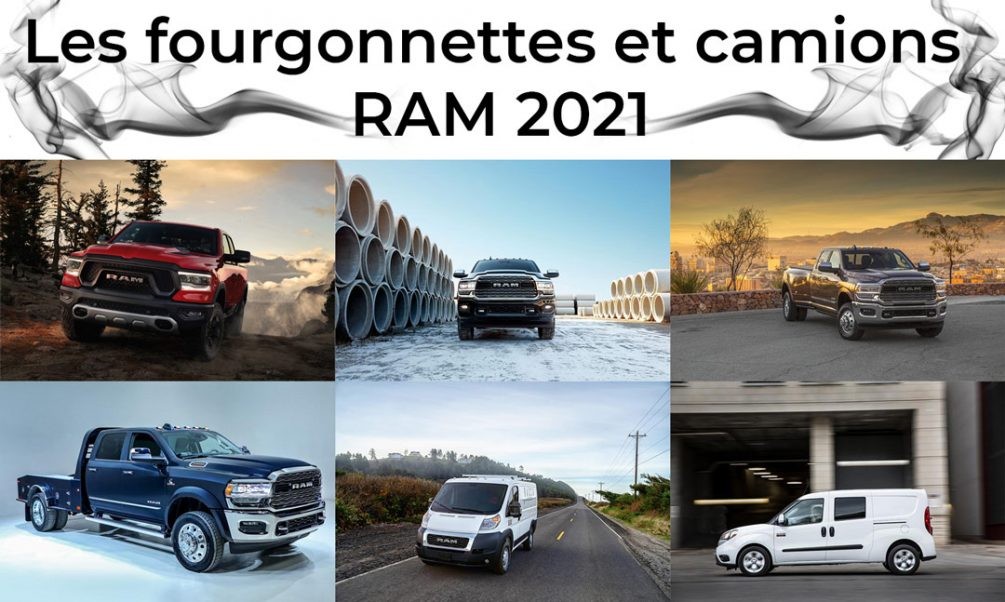 DÉCOUVREZ LES FOURGONNETTES ET CAMIONS RAM 2021